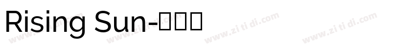Rising Sun字体转换